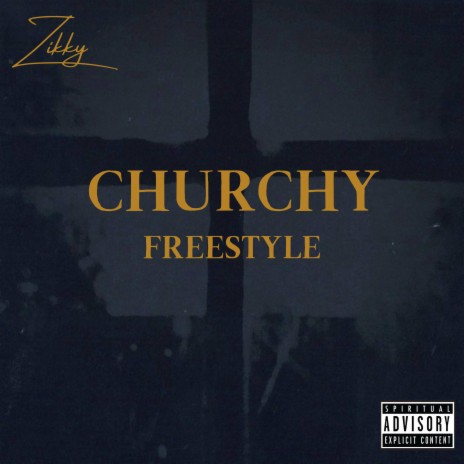 Churchy Freestyle | Boomplay Music
