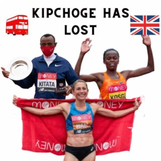 Eliud Kipchoge Has Lost, Sara Hall Brings It, Thank you London