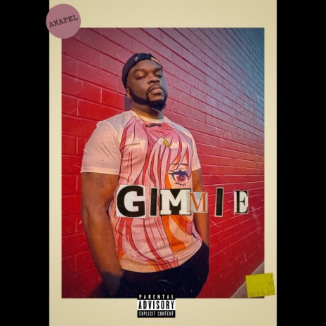 Gimmie | Boomplay Music