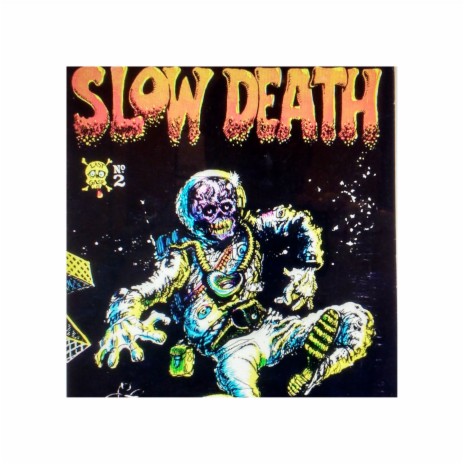 Slow Death | Boomplay Music