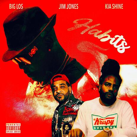 BAD HABITS ft. Kia Shine & JIM JONES | Boomplay Music