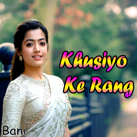 Khushiyo Ka Rang Ab Kho Gaya | Boomplay Music