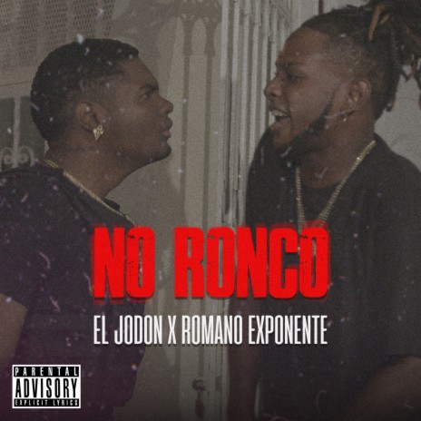 NO RONCO ft. Romano Exponente | Boomplay Music