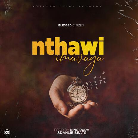 Nthawi Imavaya | Boomplay Music