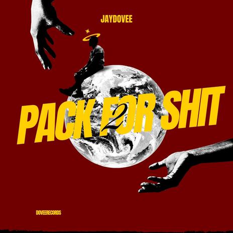 Pack for shit 2 | Boomplay Music