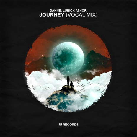 Journey (Vocal Mix) ft. Lunick Athor | Boomplay Music