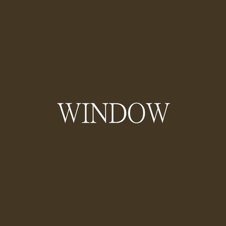 Window | Boomplay Music