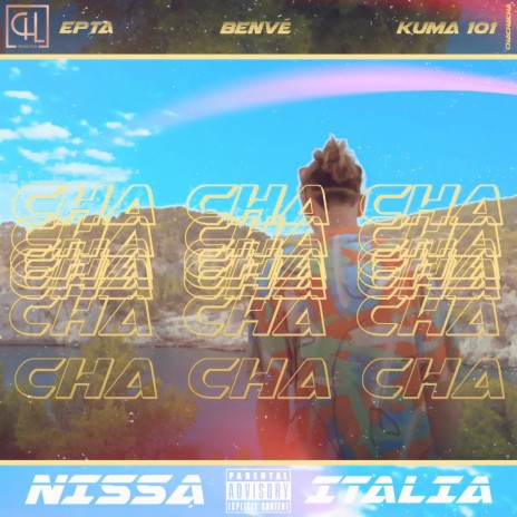 Cha Cha Cha ft. Benvé & KUMA 101
