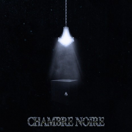 Chambre Noire | Boomplay Music