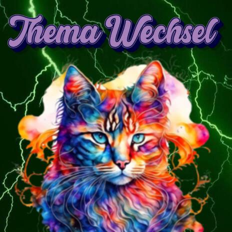 Thema Wechsel | Boomplay Music