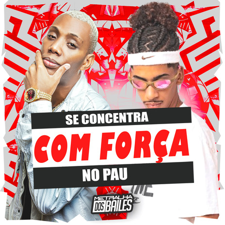 Se Concentra Com Força no Pau ft. MC Pânico & DJ MJSP | Boomplay Music