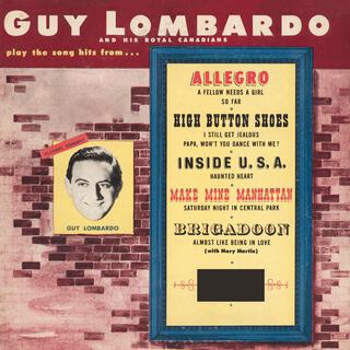 Guy Lombardo and His Royal Canadians Play the Song Hits from...