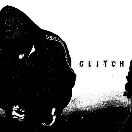 GLITCH