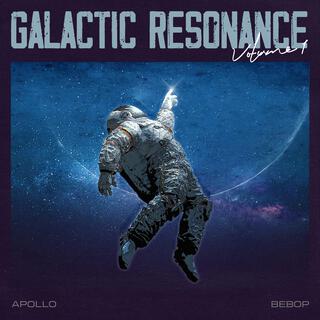 Galactic Resonance, Vol. 1