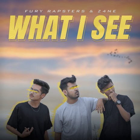 What I See ft. Z4NE | Boomplay Music