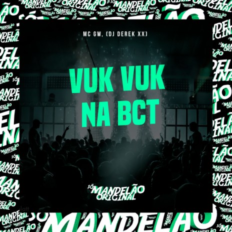 Vuk Vuk na Bct ft. DJ Derek XX | Boomplay Music