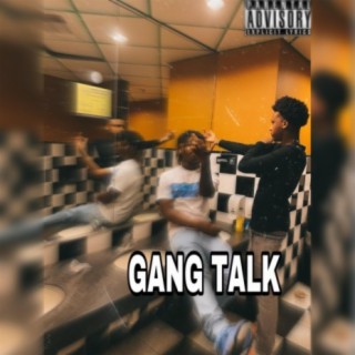 GANG TALK