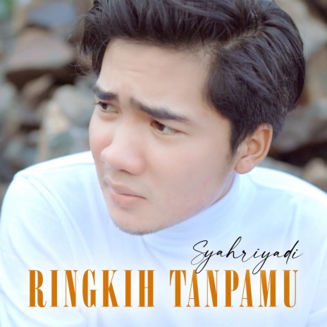 Ringkih Tanpamu | Boomplay Music