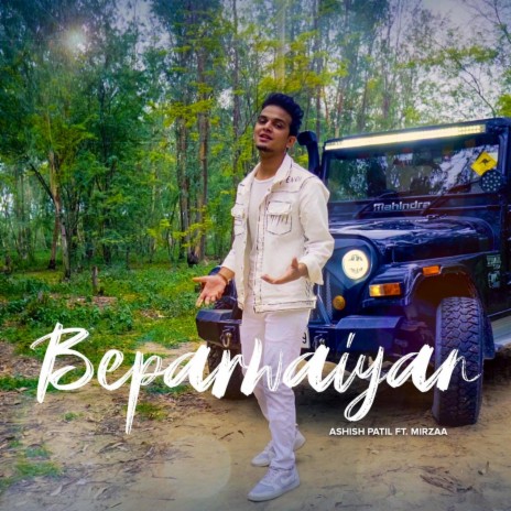Beparwaiyan (feat. Mirzaa)