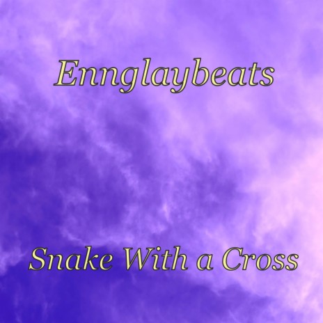 Snake with a Cross | Boomplay Music