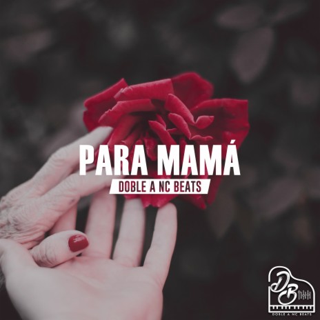 Para Mamá | Boomplay Music