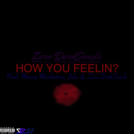 HOW YOU FEELIN? | Boomplay Music