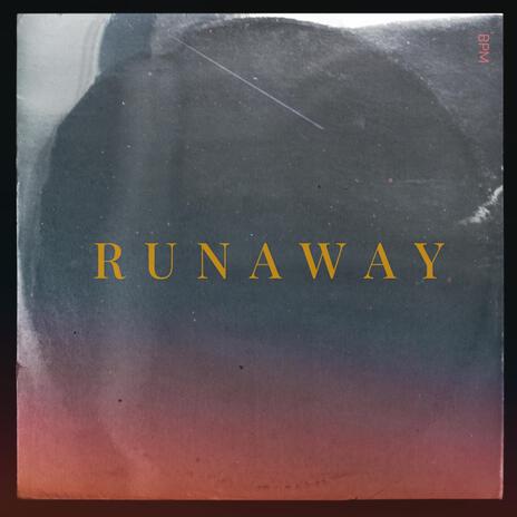 Runaway | Boomplay Music