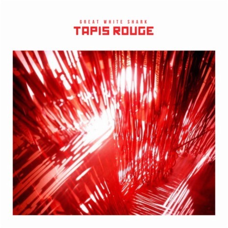 Tapis Rouge | Boomplay Music