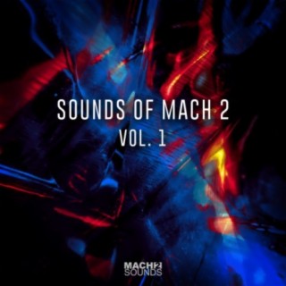 Sounds Of Mach 2 Vol. 1
