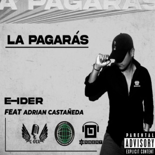 la pagaras