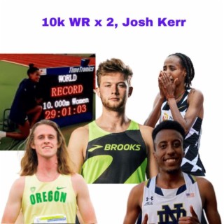 10k WR x 2, Real Josh Kerr (Guest), Fake Josh Kerr, NCAA Preview