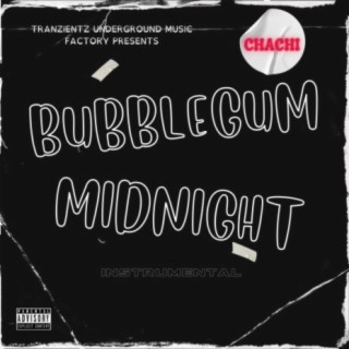 Bubblegum Midnight
