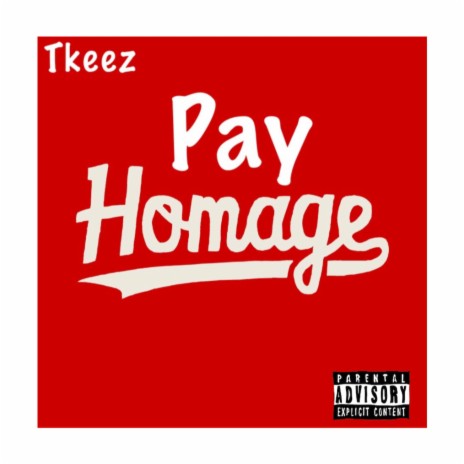 Pay Homage | Boomplay Music