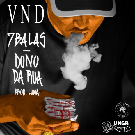 7 Balas / Dono da Rua | Boomplay Music