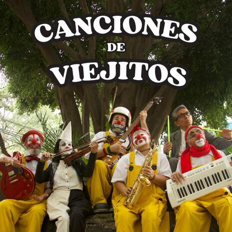 Canciones de Viejitos | Boomplay Music