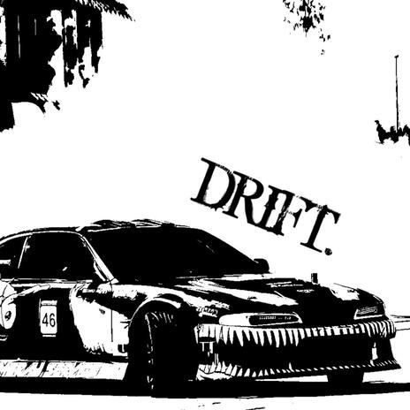 DRIFT. | Boomplay Music