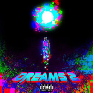 DREAMS 2