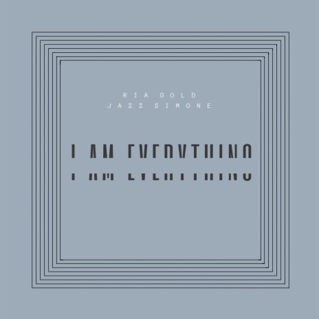 I Am Everything ft. Jazz Simone | Boomplay Music