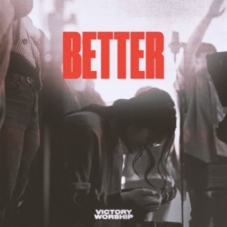 Better (Live)