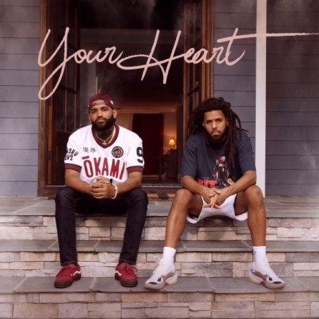 Your Heart ft. J. Cole