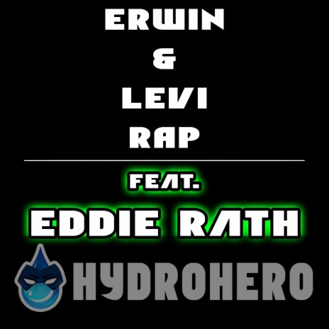 Fallin' (Erwin & Levi Rap) ft. Eddie Rath | Boomplay Music