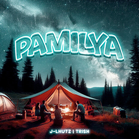 PAMILYA ft. Trish | Boomplay Music