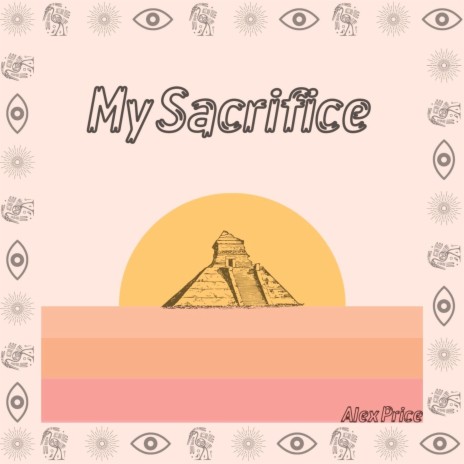 My Sacrifice | Boomplay Music