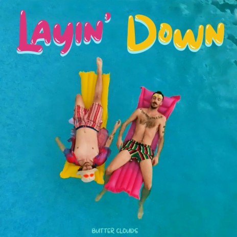 Layin' Down | Boomplay Music