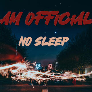 No sleep