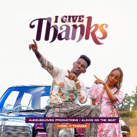 I Give Thanks | Boomplay Music
