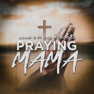 Praying Mama