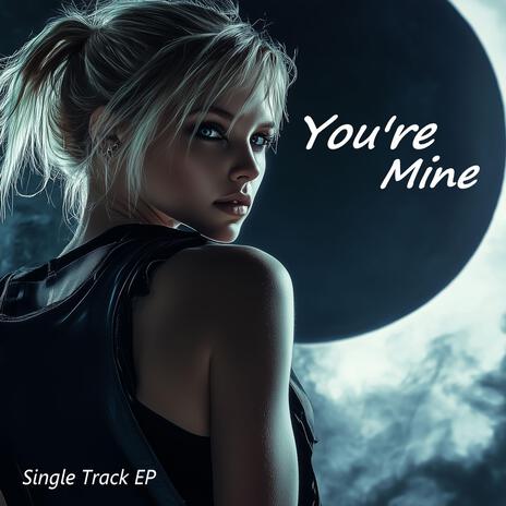 You're Mine (Instrumental)