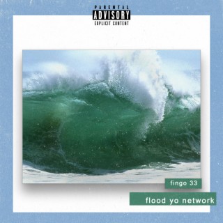 Flood Yo Network