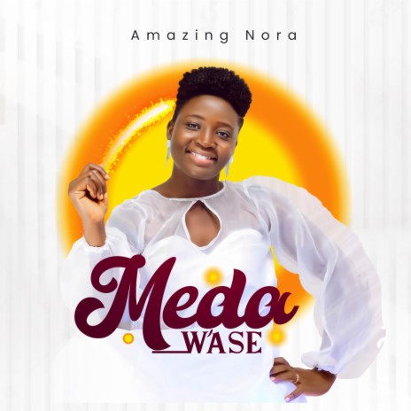 Meda W'ase | Boomplay Music